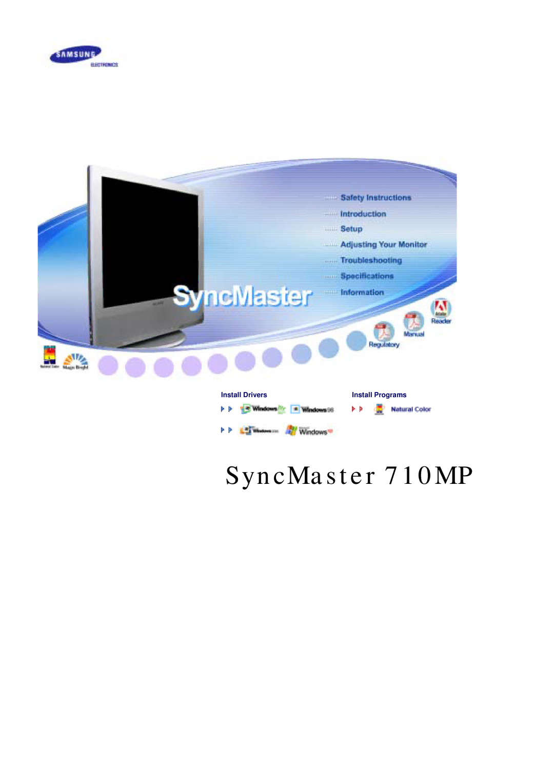 Samsung LS17MHASSZ/EDC, MH17JSSS/XSJ, MH17ASSS/EDC, MH17ASSS/XSG, MH17ASSS/SAI, LS17MHASSZ/SAI manual SyncMaster 710MP 