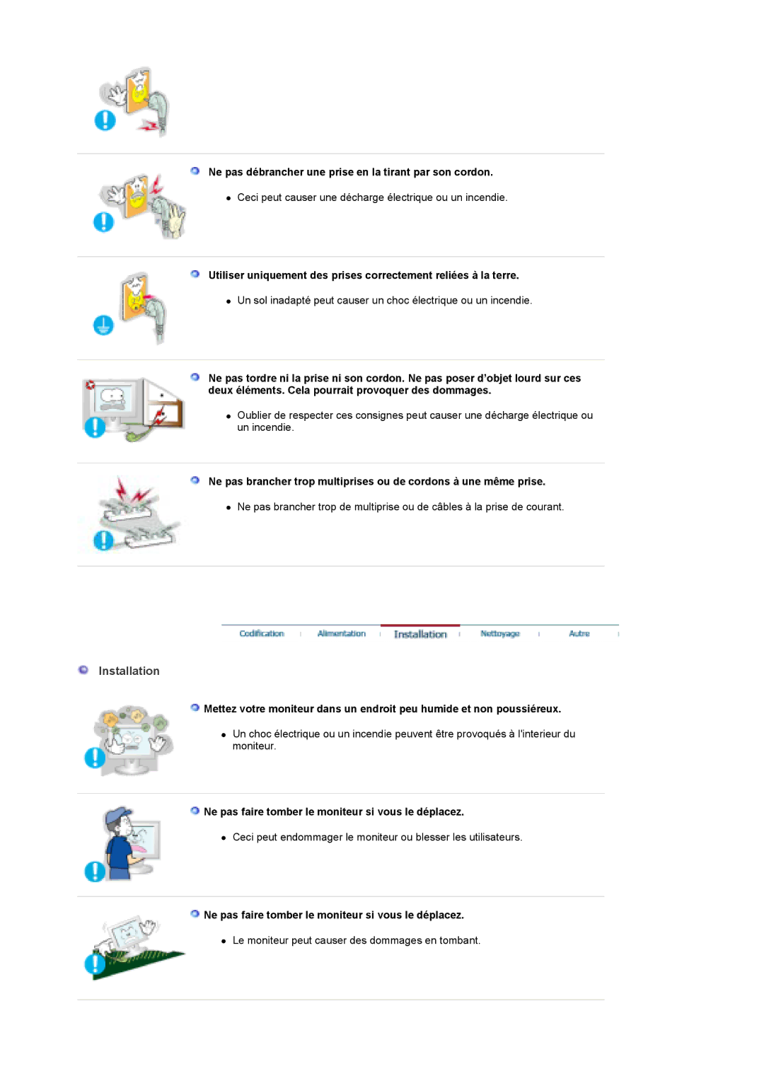 Samsung MH17WSSS/EDC manual Installation, Ne pas débrancher une prise en la tirant par son cordon 