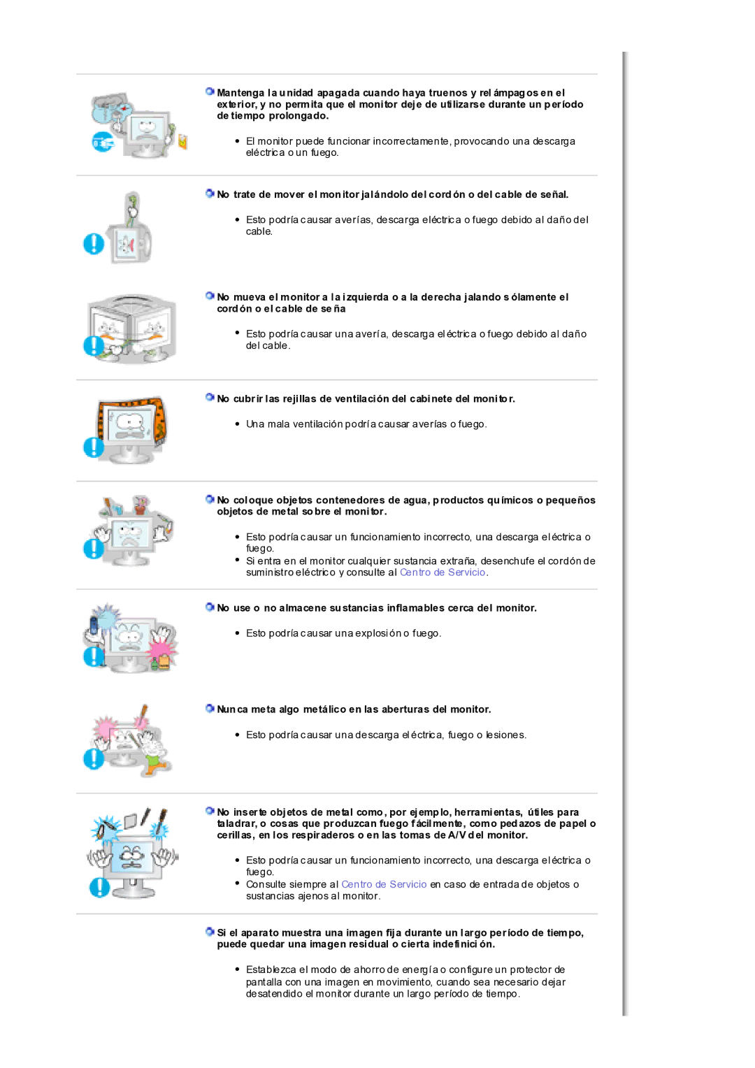 Samsung MH17WSSS/EDC manual Nunca meta algo metálico en las aberturas del monitor 