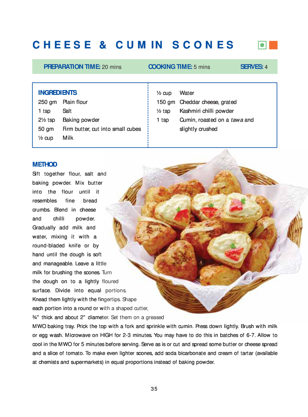 Samsung Microwave Oven Cheese & Cumin Scones, PREPARATION TIME: 20 mins, COOKING TIME: 5 mins, Serves, Ingredients, Method 