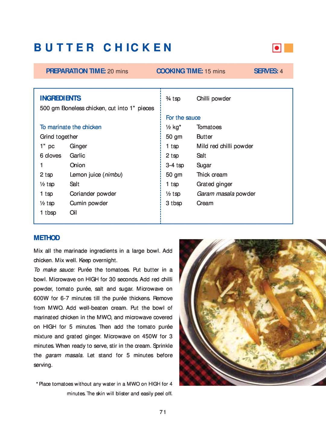 Samsung Microwave Oven warranty Butter Chicken, For the sauce, To marinate the chicken, Garam masala powder 