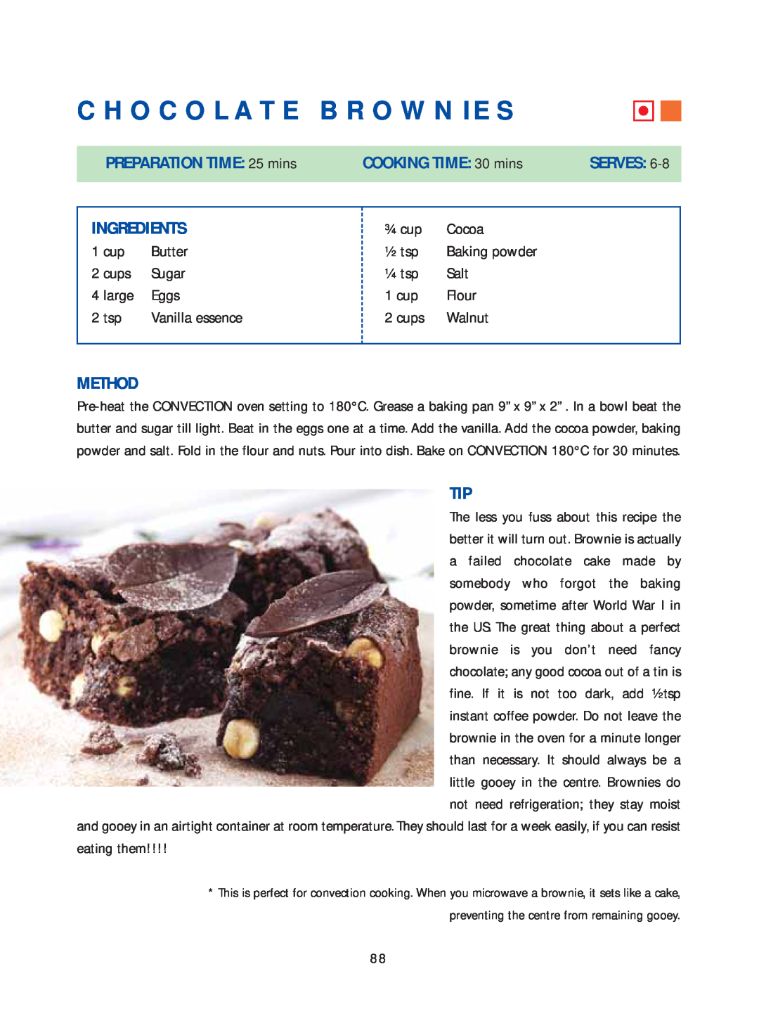 Samsung Microwave Oven warranty Chocolate Brownies, PREPARATION TIME: 25 mins, COOKING TIME: 30 mins, Ingredients, Method 