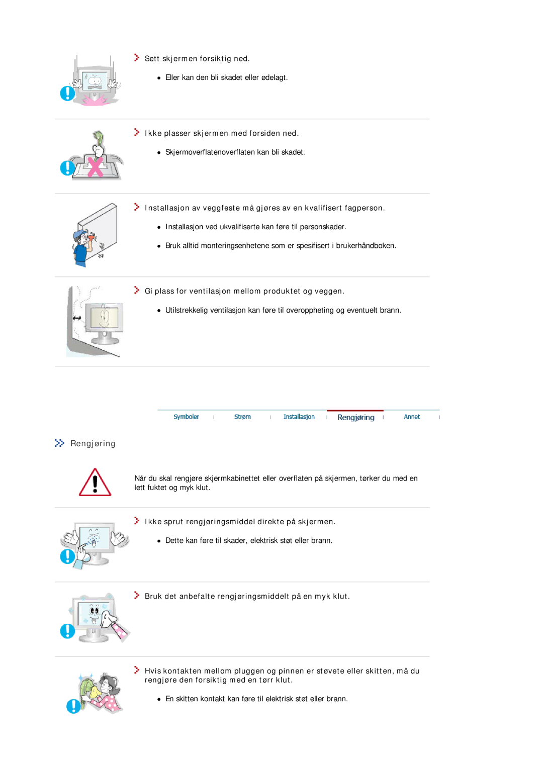 Samsung MJ15ASKS/EDC, MJ17ASKN/EDC manual Rengjøring, Sett skjermen forsiktig ned, Ikke plasser skjermen med forsiden ned 