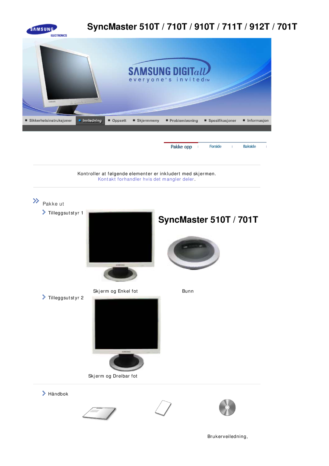 Samsung MJ17ASTS/EDC, MJ17ASKN/EDC Pakke ut, Kontroller at følgende elementer er inkludert med skjermen, Tilleggsutstyr 