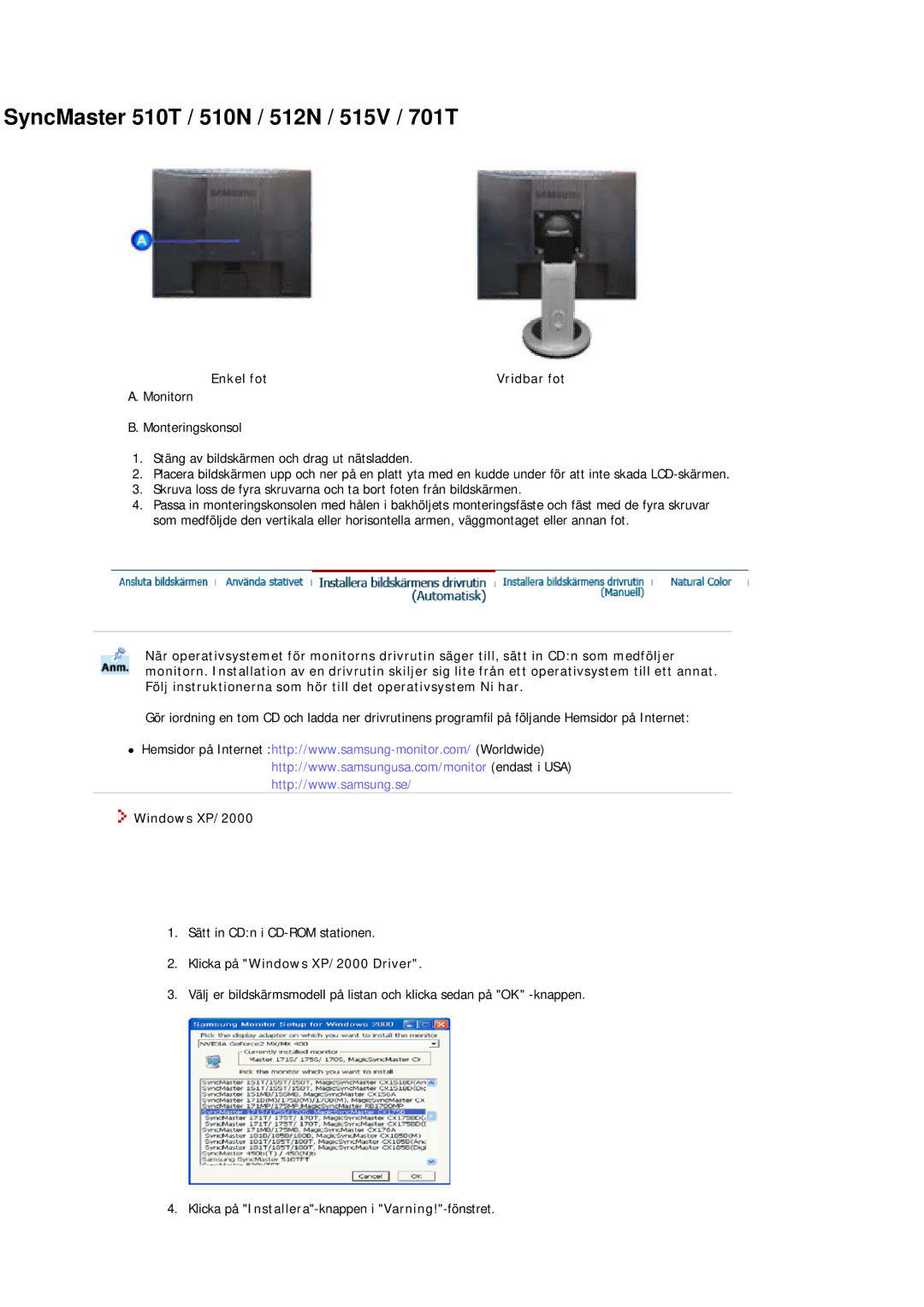 Samsung MJ15ASKS/EDC, MJ17ASKN/EDC, MJ17ASTS/EDC, MJ17ASKS/EDC Enkel fot Vridbar fot, Klicka på Windows XP/2000 Driver 