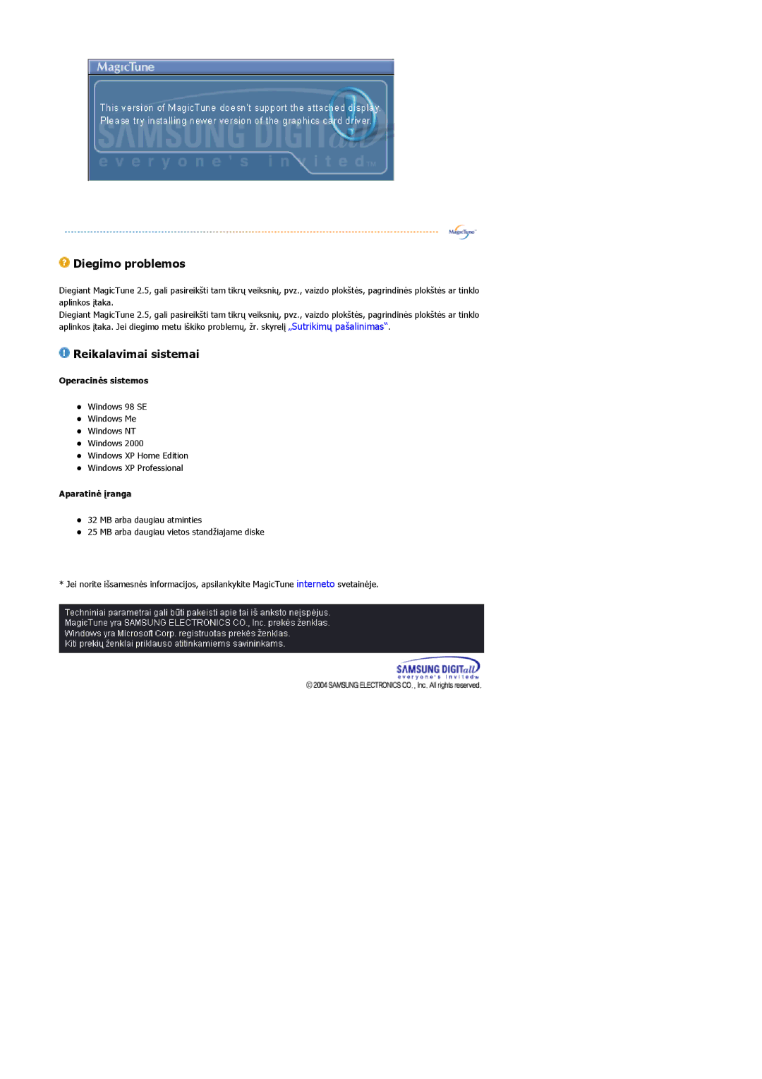 Samsung MJ17ASTS/EDC, MJ17ASKN/EDC, MJ17ASKS/EDC, MJ17BSTSQ/EDC, MJ15ASKS/EDC manual Diegimo problemos, Reikalavimai sistemai 