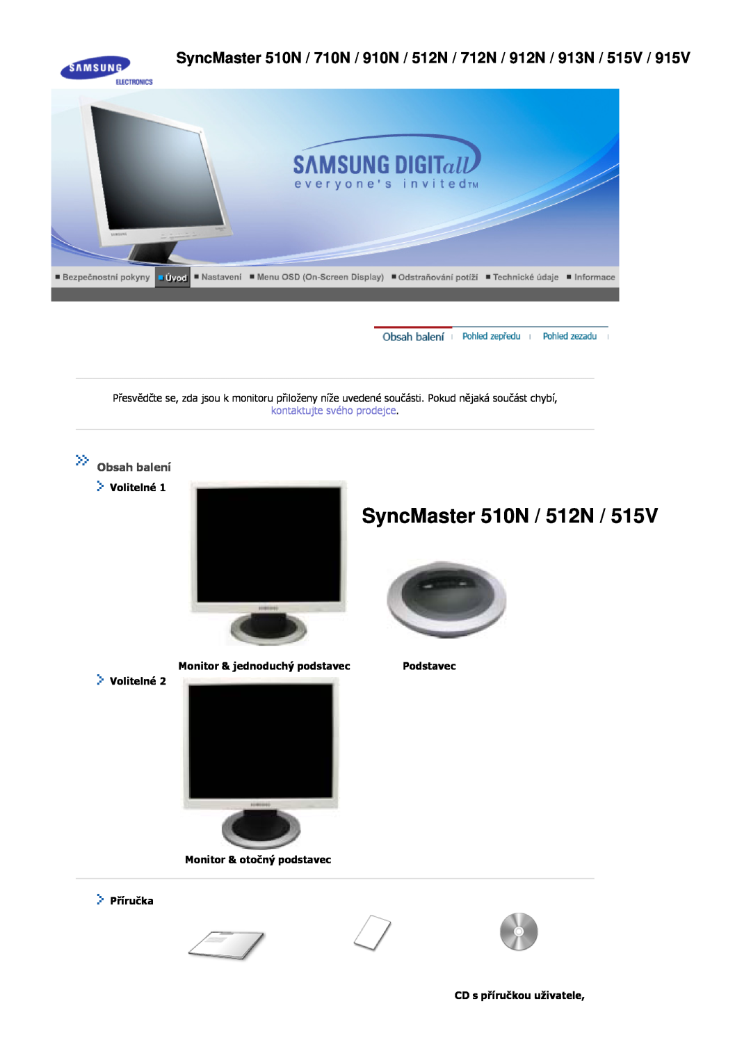 Samsung MJ19BSASQ/EDC SyncMaster 510N / 512N, SyncMaster 510N / 710N / 910N / 512N / 712N / 912N / 913N / 515V, Volitelné 