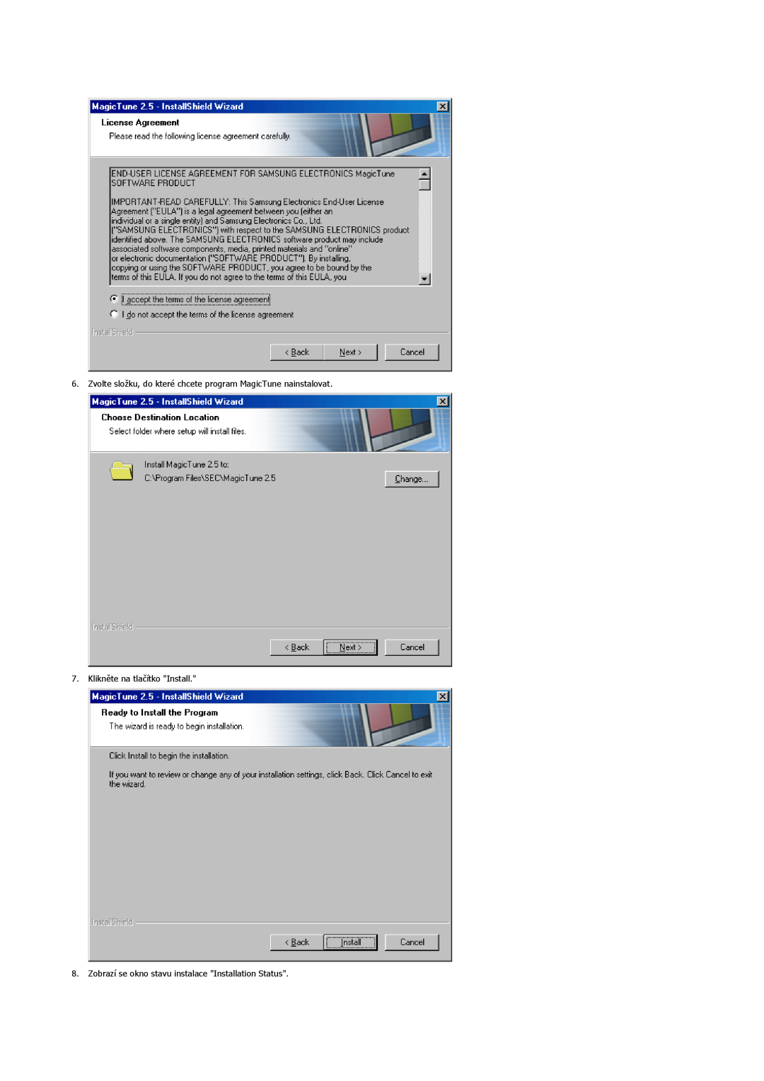 Samsung MJ15ASKN/EDC manual Zvolte složku, do které chcete program MagicTune nainstalovat, Klikněte na tlačítko Install 