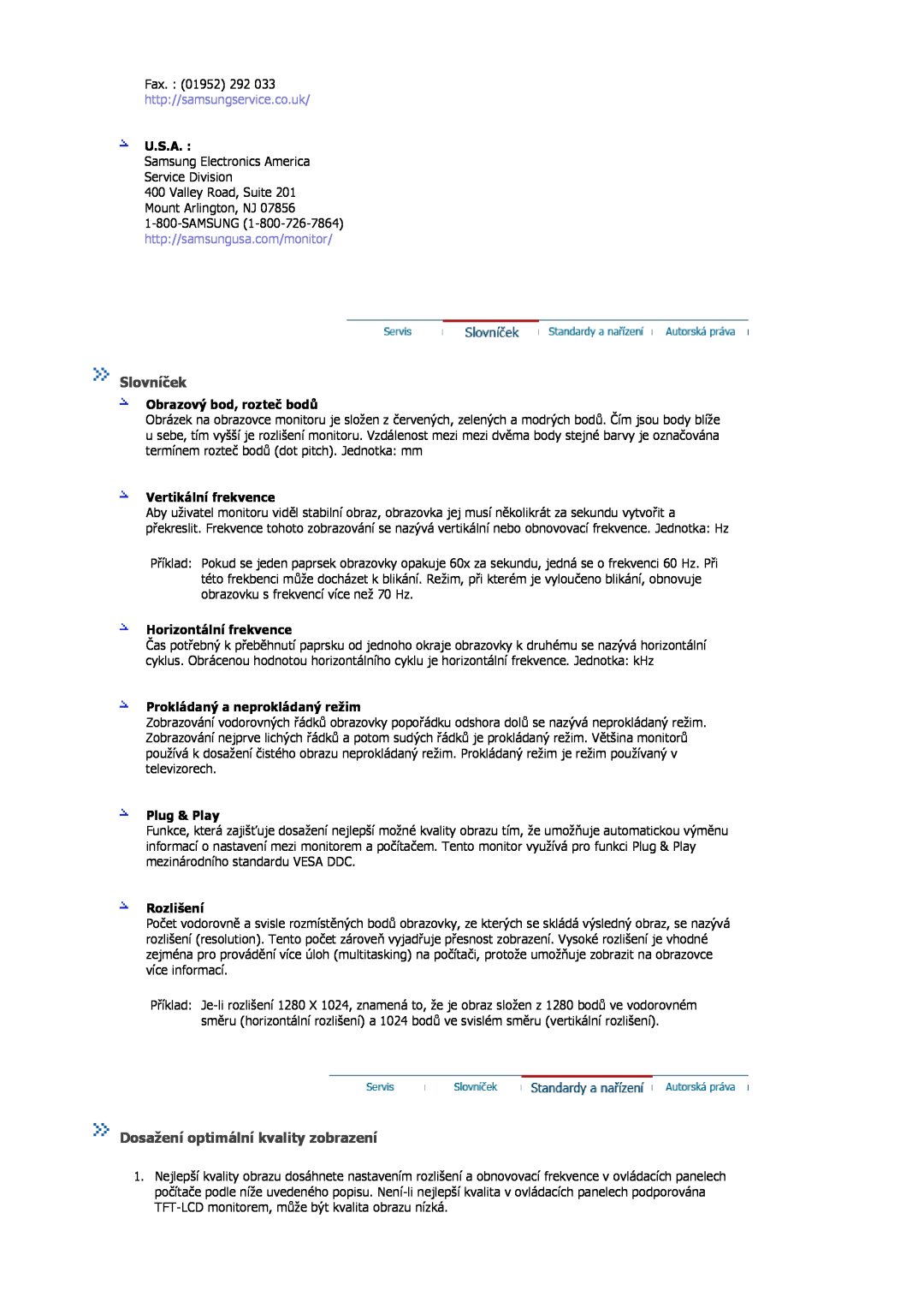 Samsung MJ17ASAS/EDC manual Slovníček, Dosažení optimální kvality zobrazení, http//samsungservice.co.uk, U.S.A, Plug & Play 