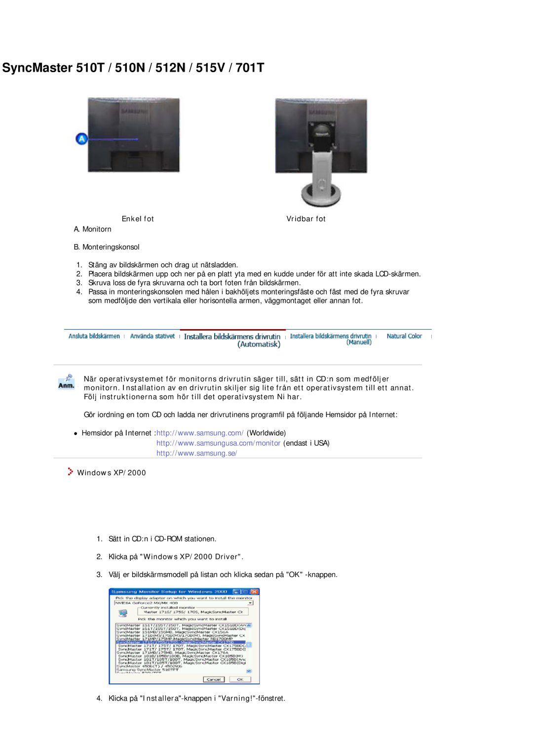 Samsung MJ15BSKS/EDC, MJ17ASKN/EDC, MJ19BSTBV/EDC, MJ17ASTS/EDC Enkel fot Vridbar fot, Klicka på Windows XP/2000 Driver 