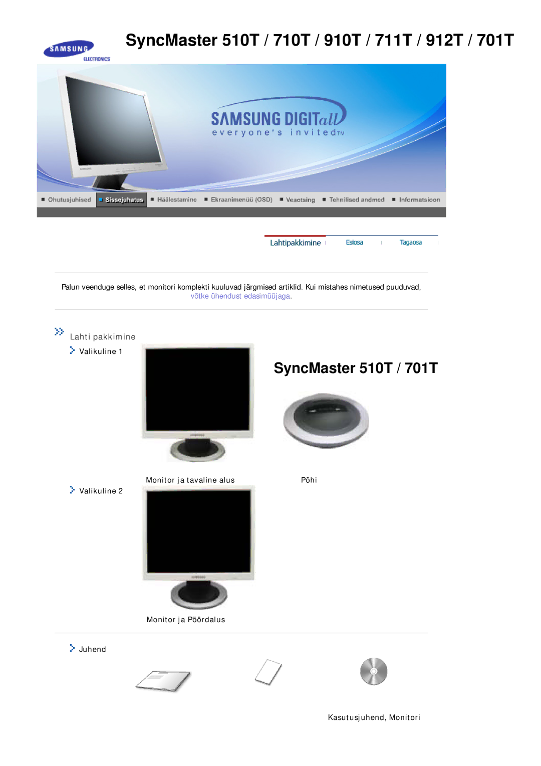 Samsung MJ17ASKB/EDC, MJ17ASKN/EDC, MJ19BSTBV/EDC manual SyncMaster 510T / 710T / 910T / 711T / 912T / 701T, Lahti pakkimine 