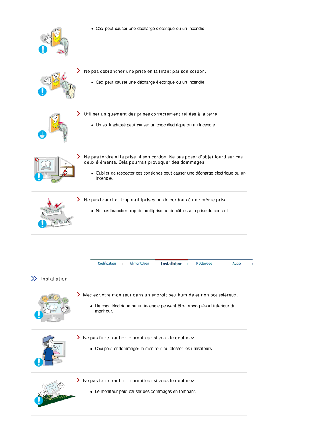 Samsung MJ15ASSS/EDC, MJ17ASTS/EDC, MJ17ASKS/EDC manual Installation, Ne pas débrancher une prise en la tirant par son cordon 