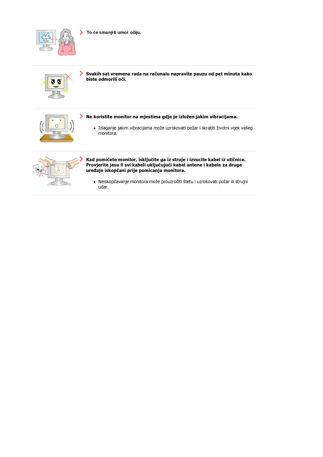 Samsung MJ17BSTSD/EDC, MJ17ASTS/EDC, MJ17ASKS/EDC, MJ17BSTSQ/EDC, MJ15ASSS/EDC, MJ15ASKS/EDC manual To üe smanjiti umor oþiju 