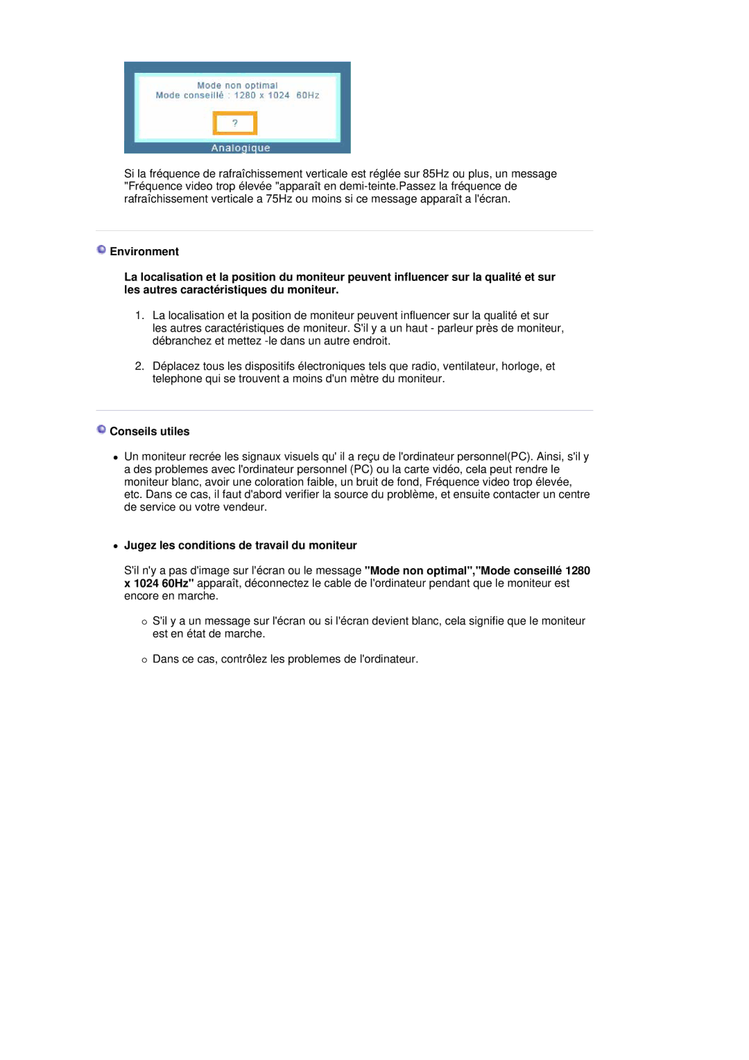 Samsung MJ17ASKS/EDC, MJ17ASTS/EDC, MJ19ASKS/EDC, MJ19BSTSQ/EDC Conseils utiles, Jugez les conditions de travail du moniteur 