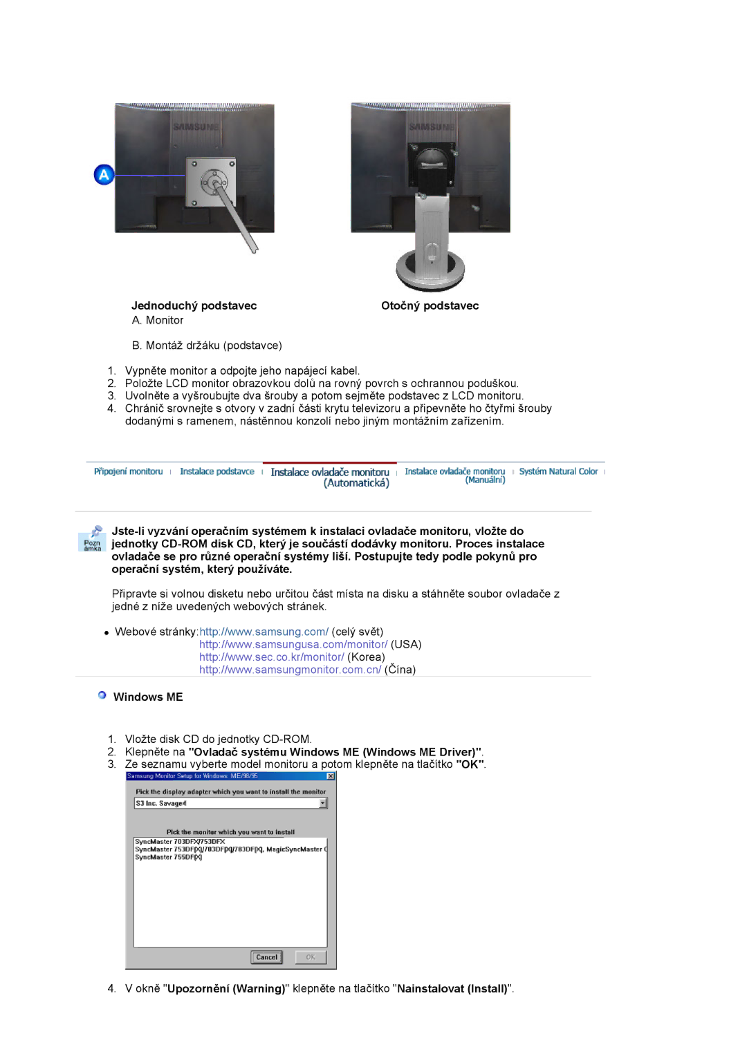 Samsung MJ17CSKS/EDC, MJ17CSTS/EDC manual Jednoduchý podstavec Otočný podstavec, Windows ME 