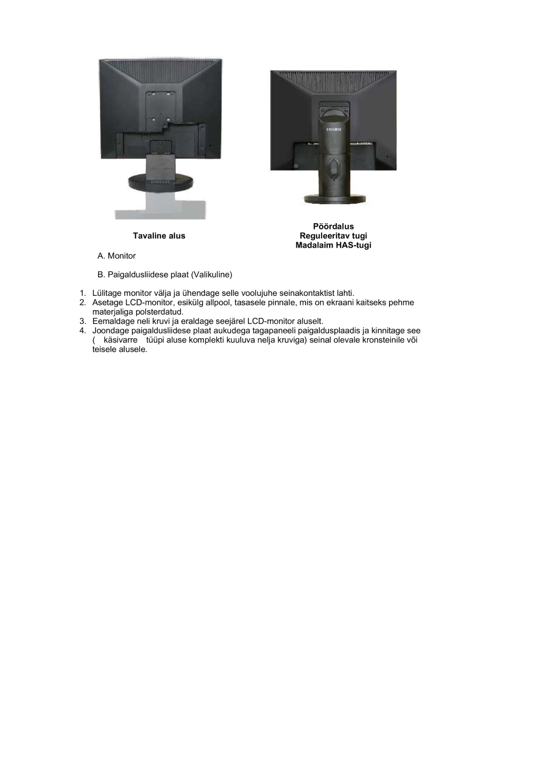 Samsung MJ19BSTSQ/EDC, MJ19BSTBV/EDC, LS19HALKSB/EDC manual Pöördalus Tavaline alusReguleeritav tugi Madalaim HAS-tugi 