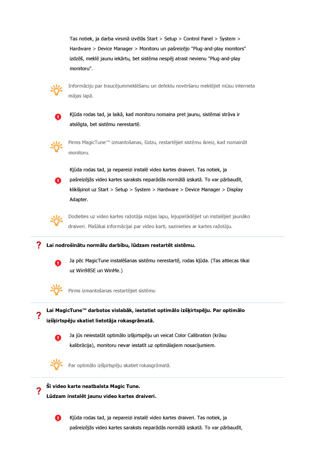 Samsung LS19HALKSB/EDC, MJ19BSTBV/EDC, LS17HATTSQ/EDC manual Lai nodrošinŅtu normŅlu darbŝbu, lźdzam restartŋt sistŋmu 