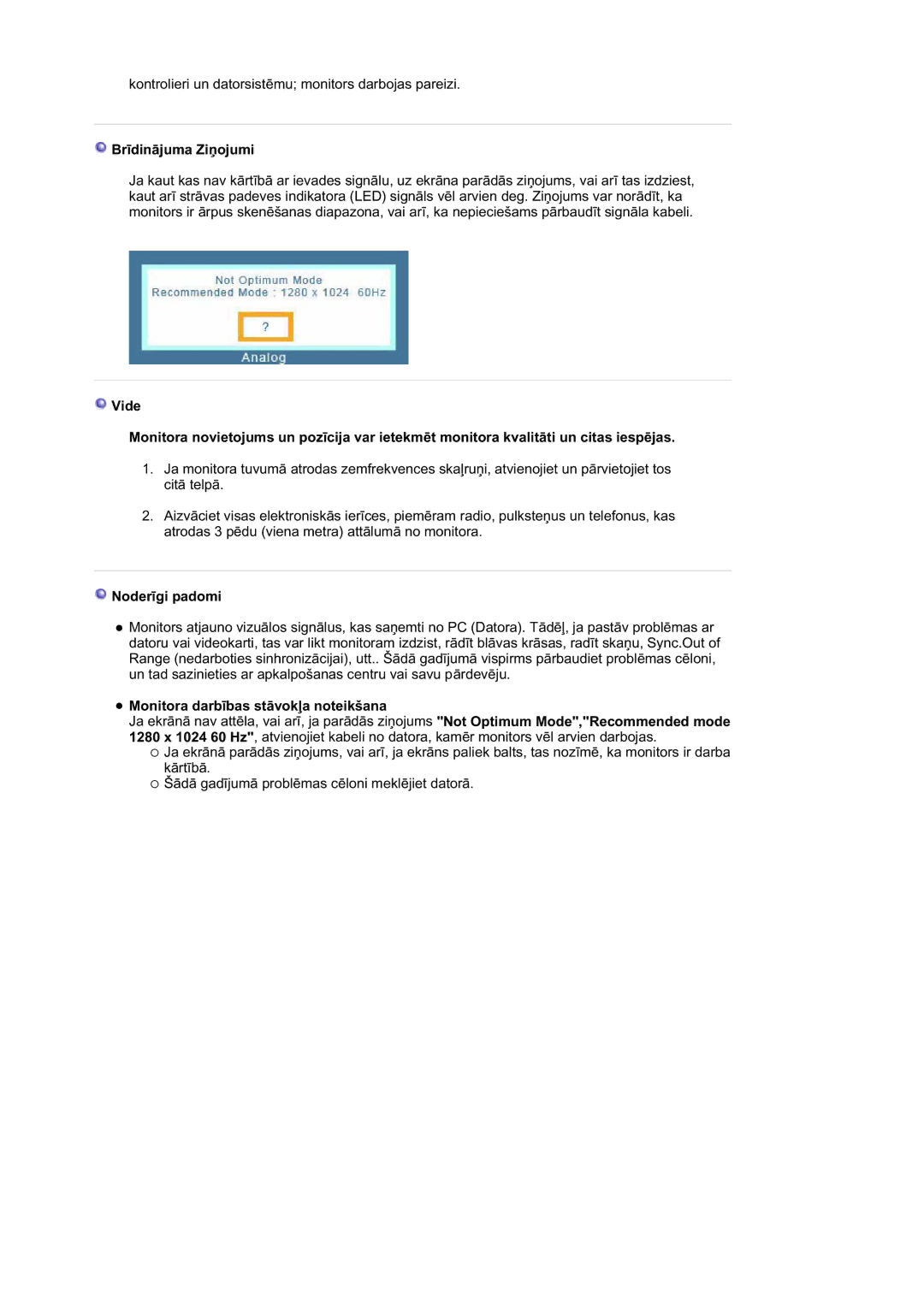 Samsung LS15HABTS/EDC, MJ19BSTBV/EDC manual BrƯdinƗjuma ZiƼojumi, NoderƯgi padomi, Monitora darbƯbas stƗvokƺa noteikšana 