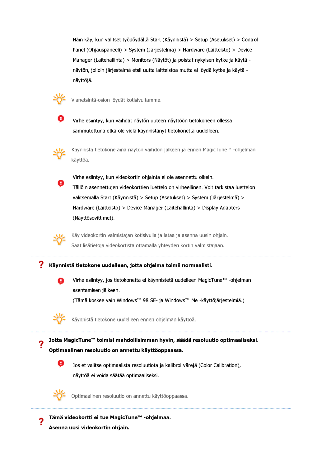 Samsung LS19HATES7/EDC, MJ19BSTBV/EDC, LS19HATESH/EDC, LS19HALKSB/EDC Käynnistä tietokone uudelleen ennen ohjelman käyttöä 