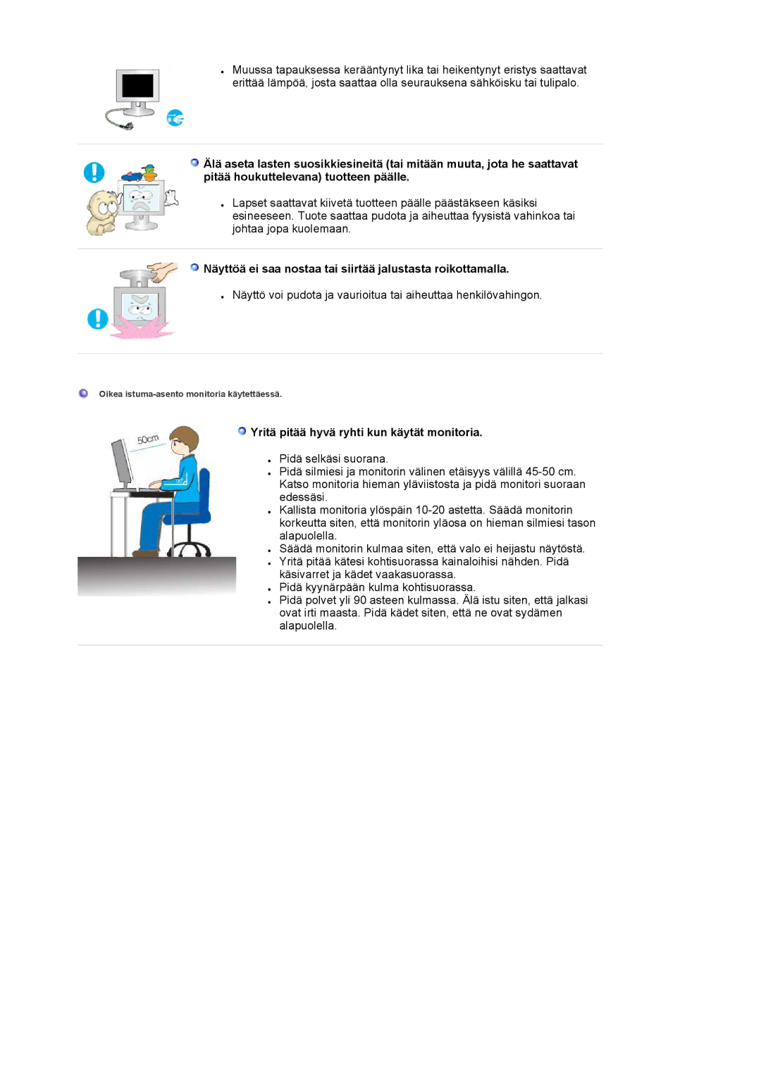 Samsung LS19HATES7/EDC, MJ19BSTBV/EDC, LS19HATESH/EDC manual Näyttöä ei saa nostaa tai siirtää jalustasta roikottamalla 