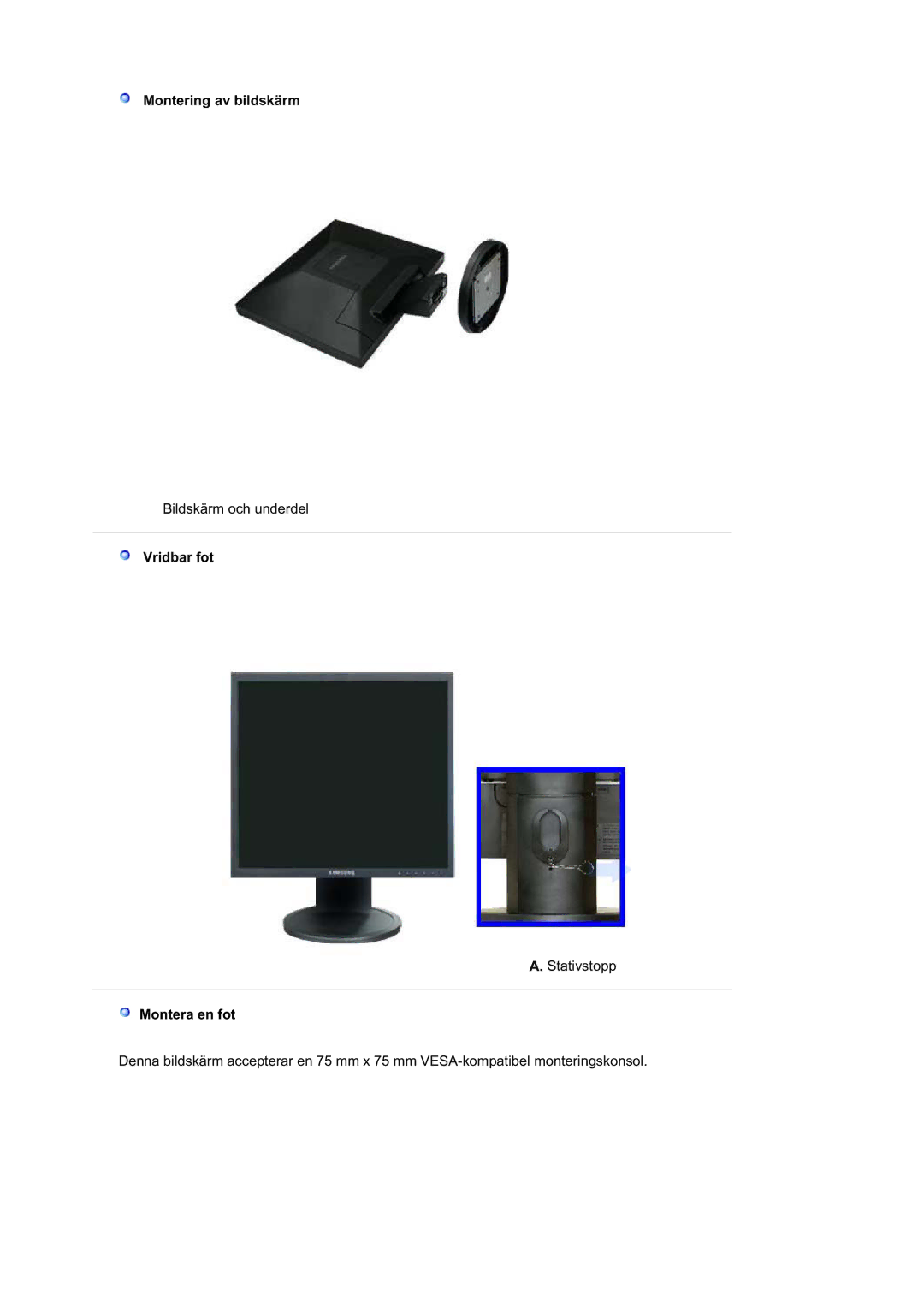 Samsung LS19HAPASQ/EDC, MJ19BSTBV/EDC, LS19HATESH/EDC, LS19HALKSB/EDC, LS17HATTSQ/EDC, LS17HAHESQ/EDC Montering av bildskärm 