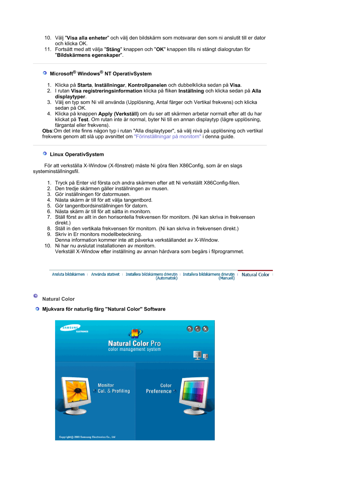 Samsung LS17HAATS/EDC, MJ19BSTBV/EDC, LS19HATESH/EDC manual Microsoft Windows NT OperativSystem, Linux OperativSystem 