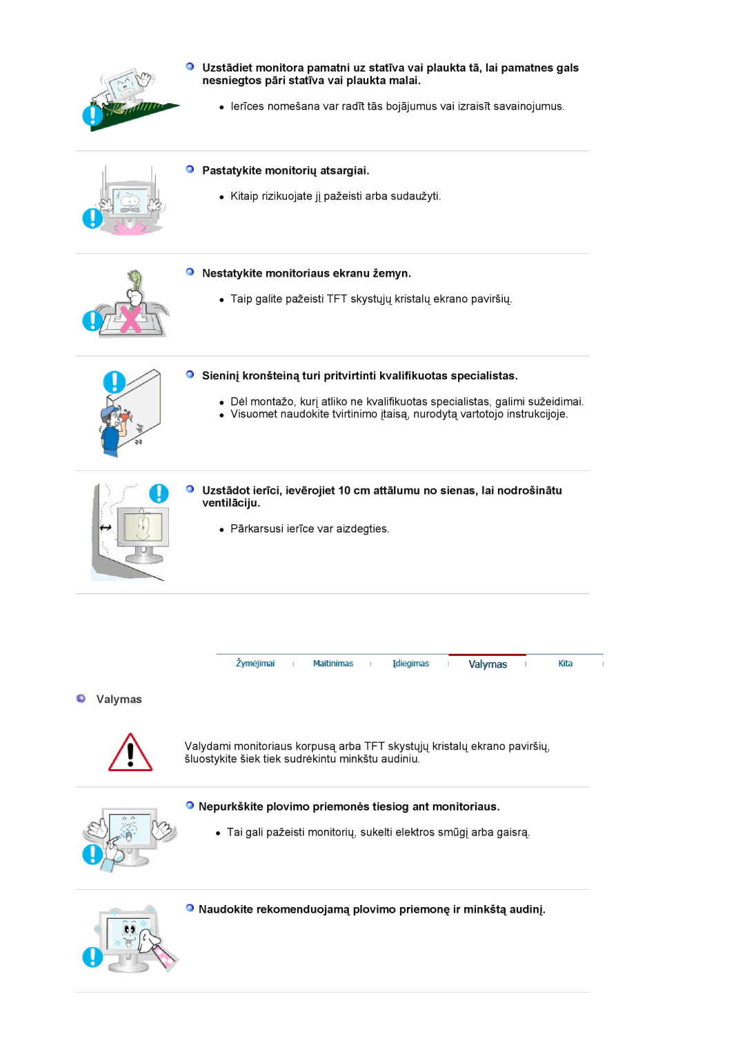 Samsung MJ19ESKSB/EDC manual Pastatykite monitorių atsargiai, Nestatykite monitoriaus ekranu žemyn, Valymas 