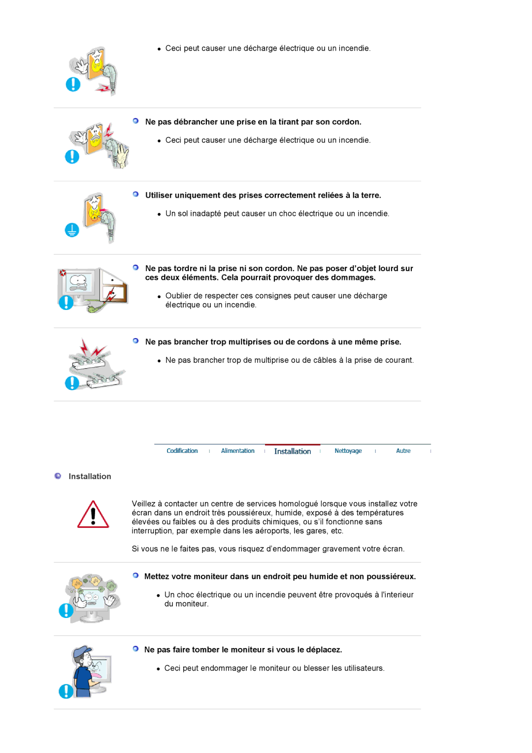 Samsung MJ19ESKSB/EDC, MJ19ESTSB/EDC manual Ne pas débrancher une prise en la tirant par son cordon, Installation 