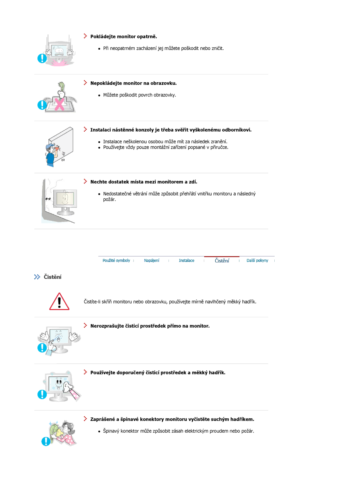 Samsung MJ19ESTSB/EDC, MJ19ESKSB/EDC manual Čistění, Pokládejte monitor opatrně, Nepokládejte monitor na obrazovku 