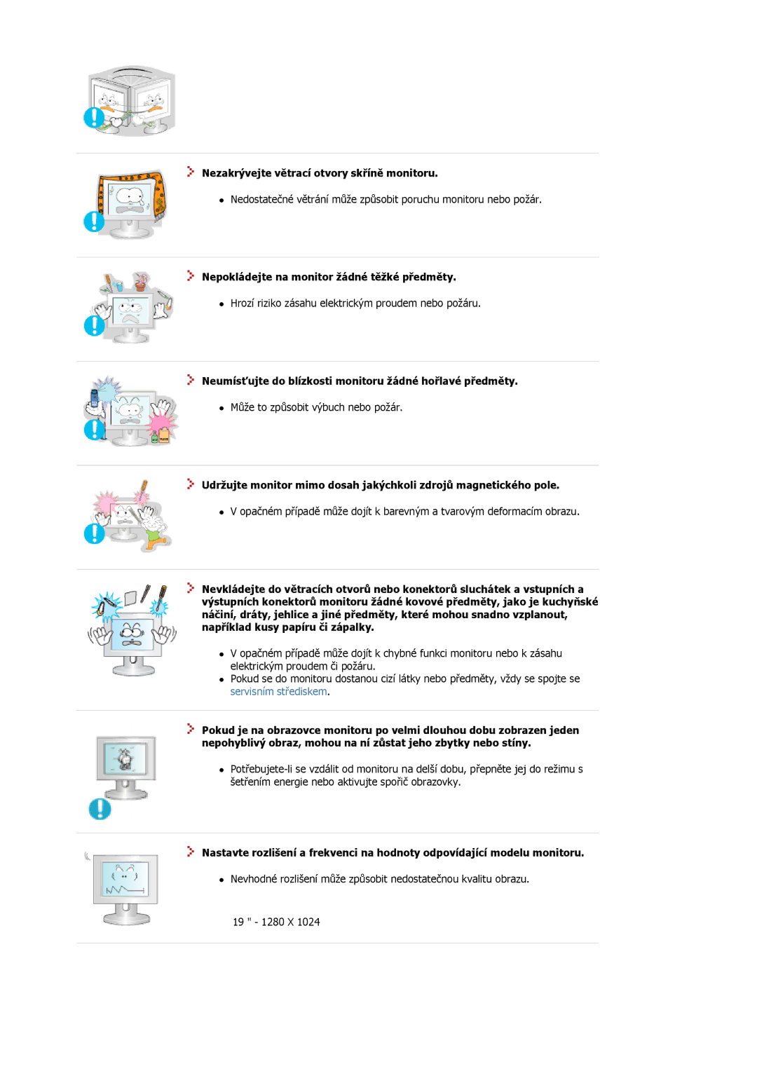 Samsung MJ19ESTSB/EDC manual Nezakrývejte větrací otvory skříně monitoru, Nepokládejte na monitor žádné těžké předměty 