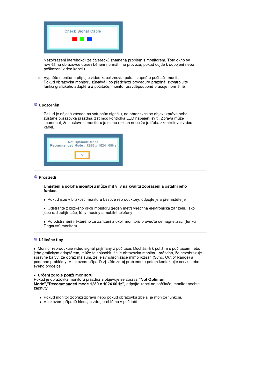 Samsung MJ19ESTSB/EDC, MJ19ESKSB/EDC manual Upozornění, Užitečné tipy, Určení zdroje potíží monitoru 