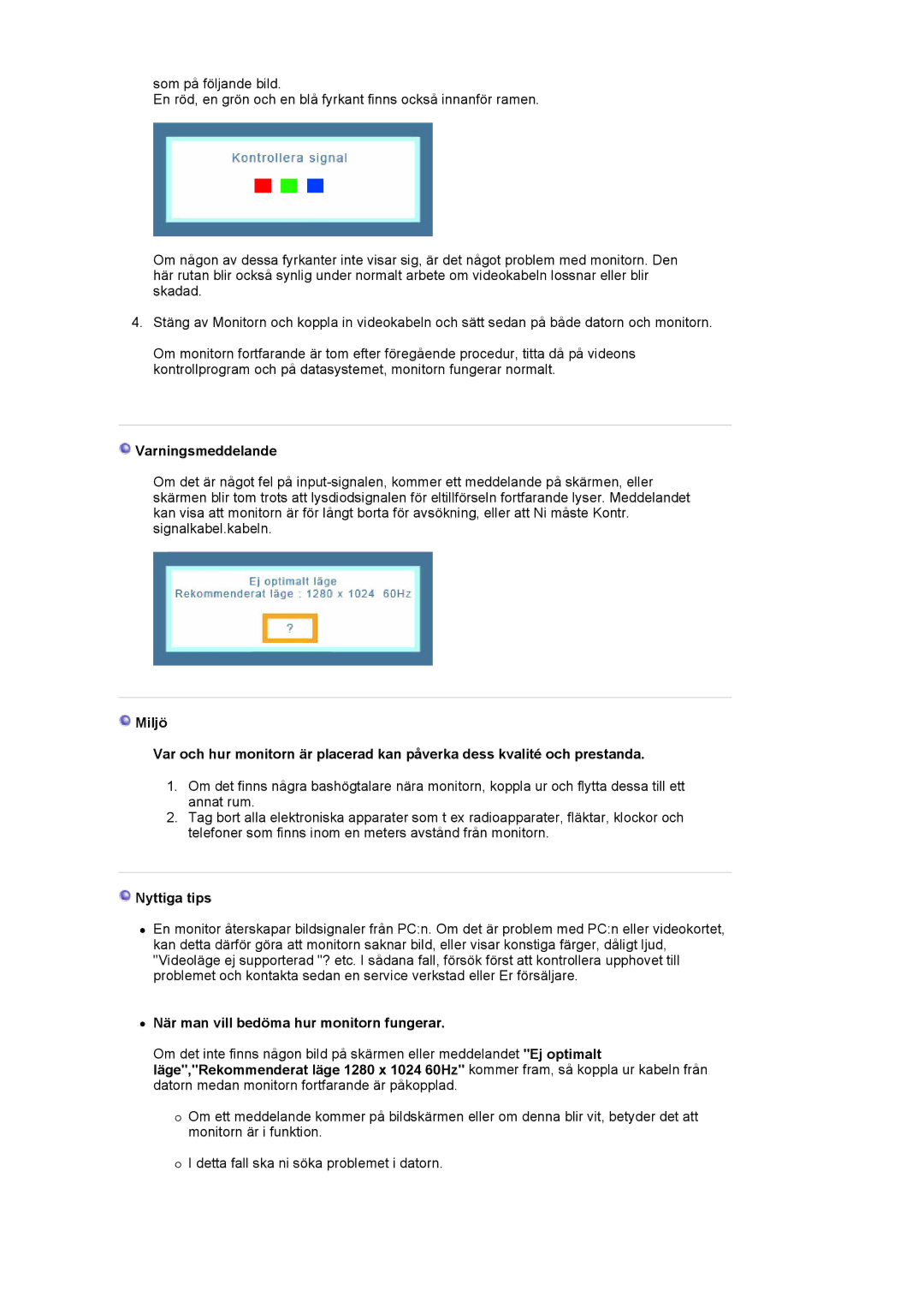 Samsung MJ19ESTSB/EDC, MJ19ESKSB/EDC manual Varningsmeddelande, Nyttiga tips, När man vill bedöma hur monitorn fungerar 