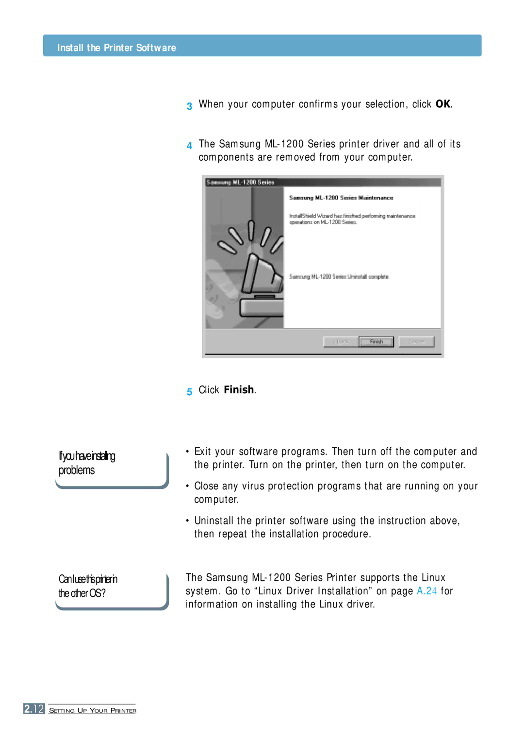 Samsung ML-1200 Series When your computer confirms your selection, click OK, Information on installing the Linux driver 