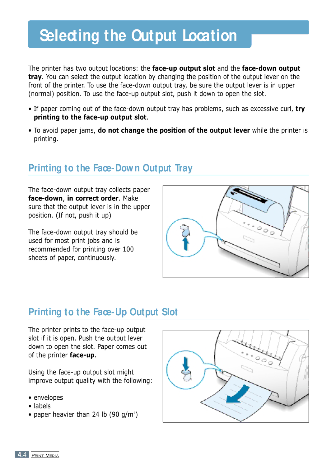 Samsung ML-1250 Selecting the Output Location, Printing to the Face-Down Output Tray, Printing to the Face-Up Output Slot 