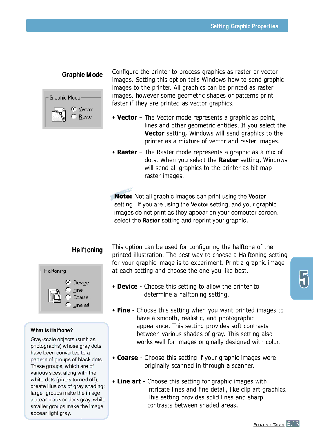 Samsung ML-1250 manual Setting Graphic Properties, Faster if they are printed as vector graphics, Raster images 