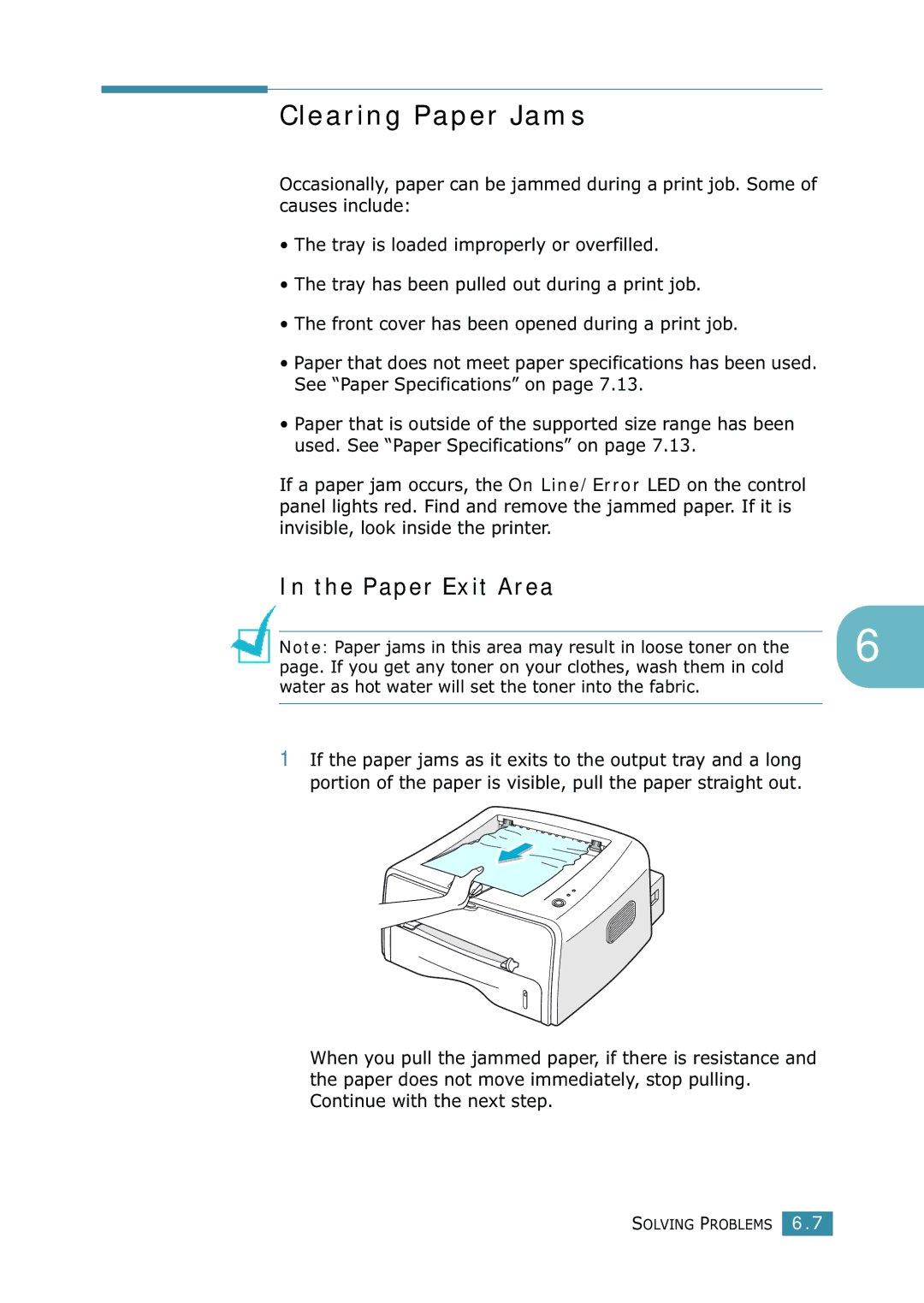 Samsung ML-1520 manual Clearing Paper Jams, Paper Exit Area, Water as hot water will set the toner into the fabric 