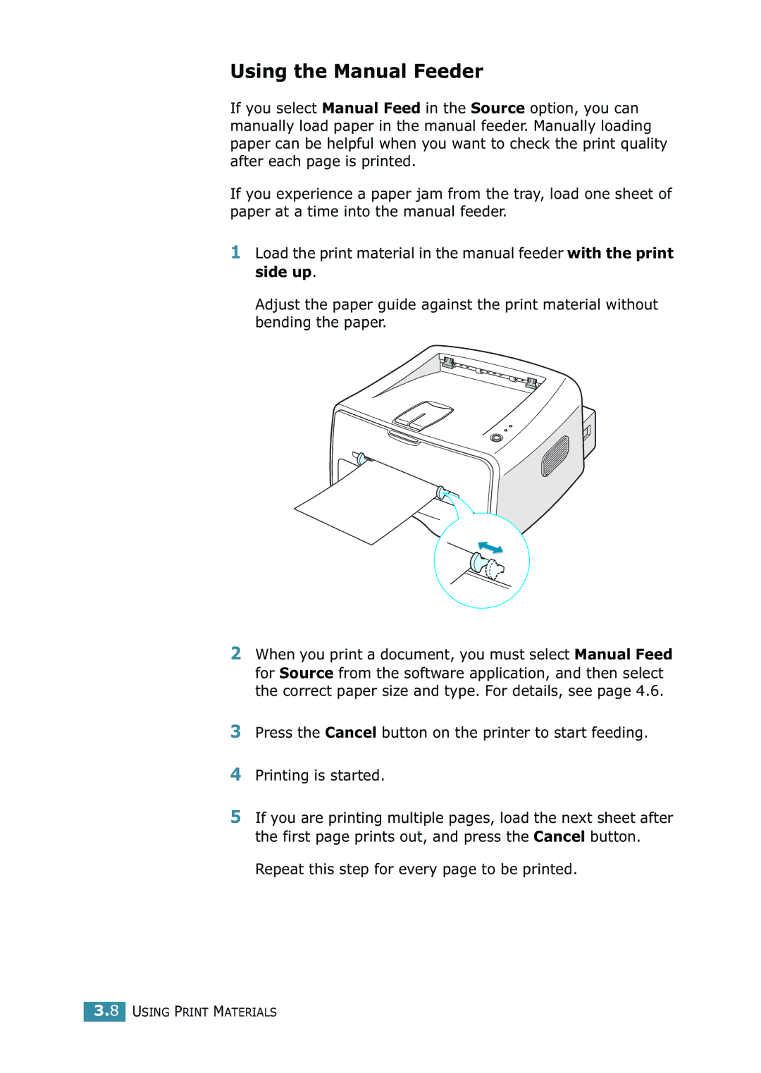 Samsung ML-1520 manual Using the Manual Feeder, Repeat this step for every page to be printed 