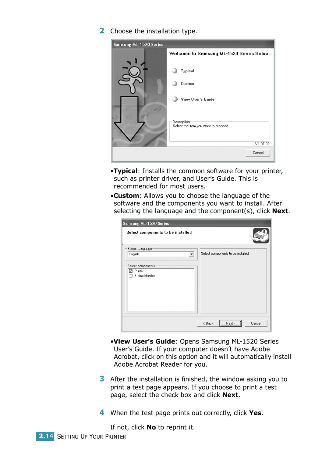 Samsung ML-1520 manual Choose the installation type 
