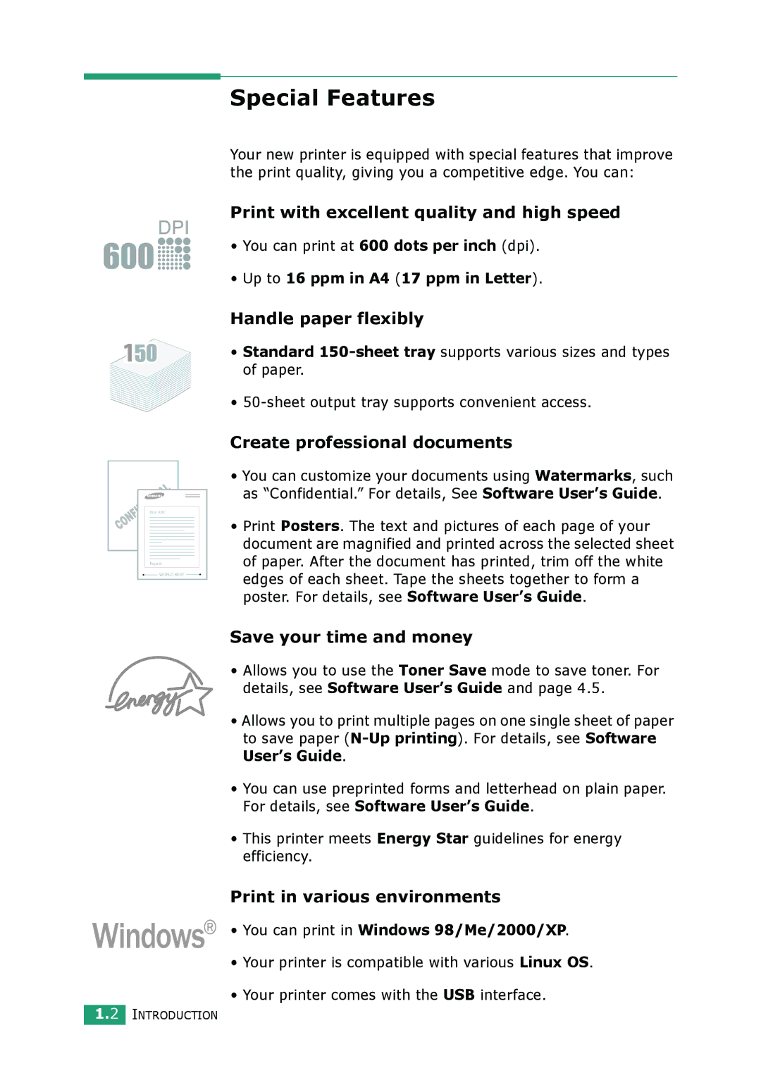 Samsung ML-1610 manual Special Features, You can print at 600 dots per inch dpi, Up to 16 ppm in A4 17 ppm in Letter 