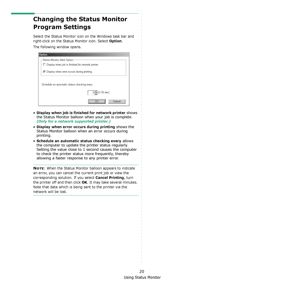 Samsung ML-1610 manual Changing the Status Monitor Program Settings, Only for a network supported printer 