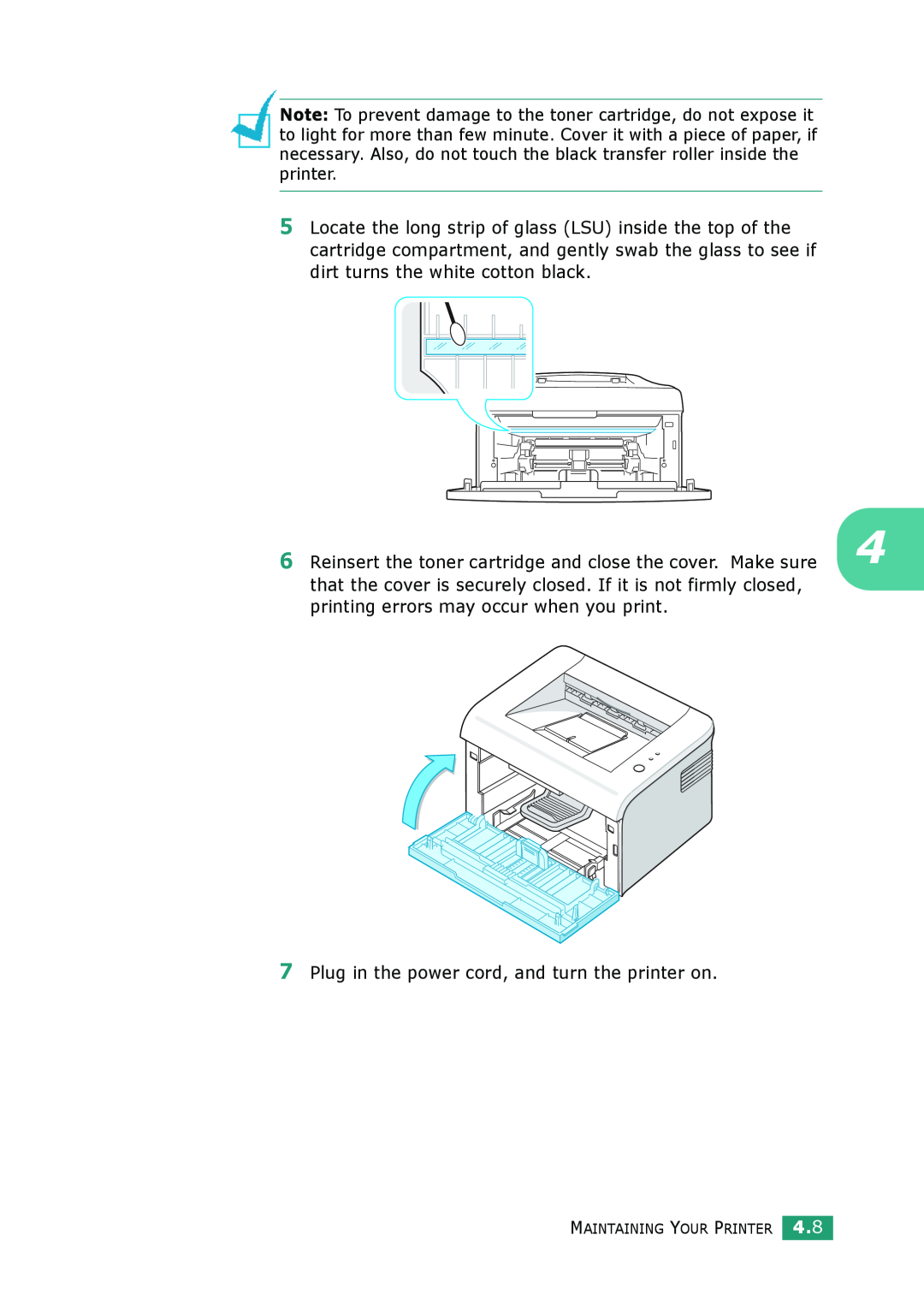 Samsung ML-1610 manual Reinsert the toner cartridge and close the cover. Make sure 