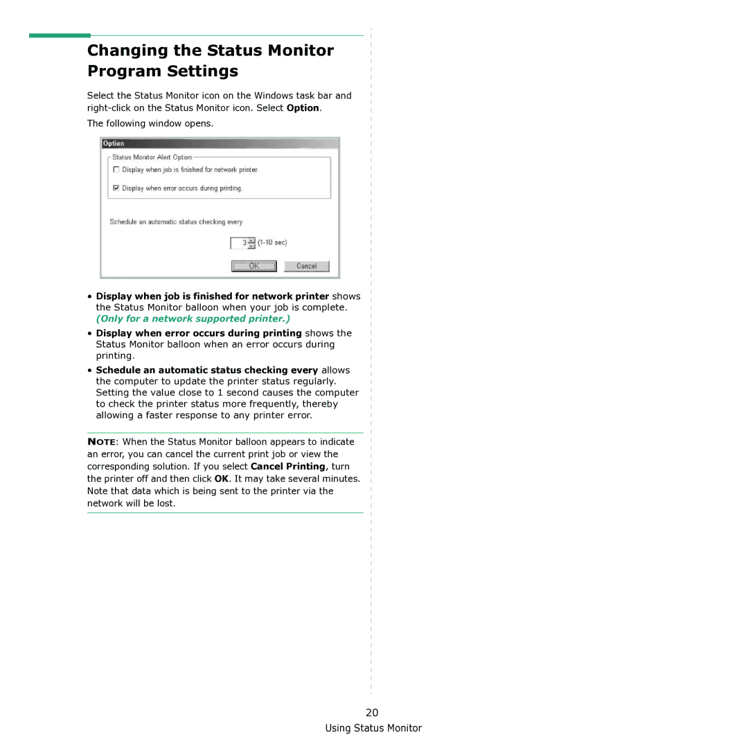 Samsung ML-1615 manual Changing the Status Monitor Program Settings, Following window opens 