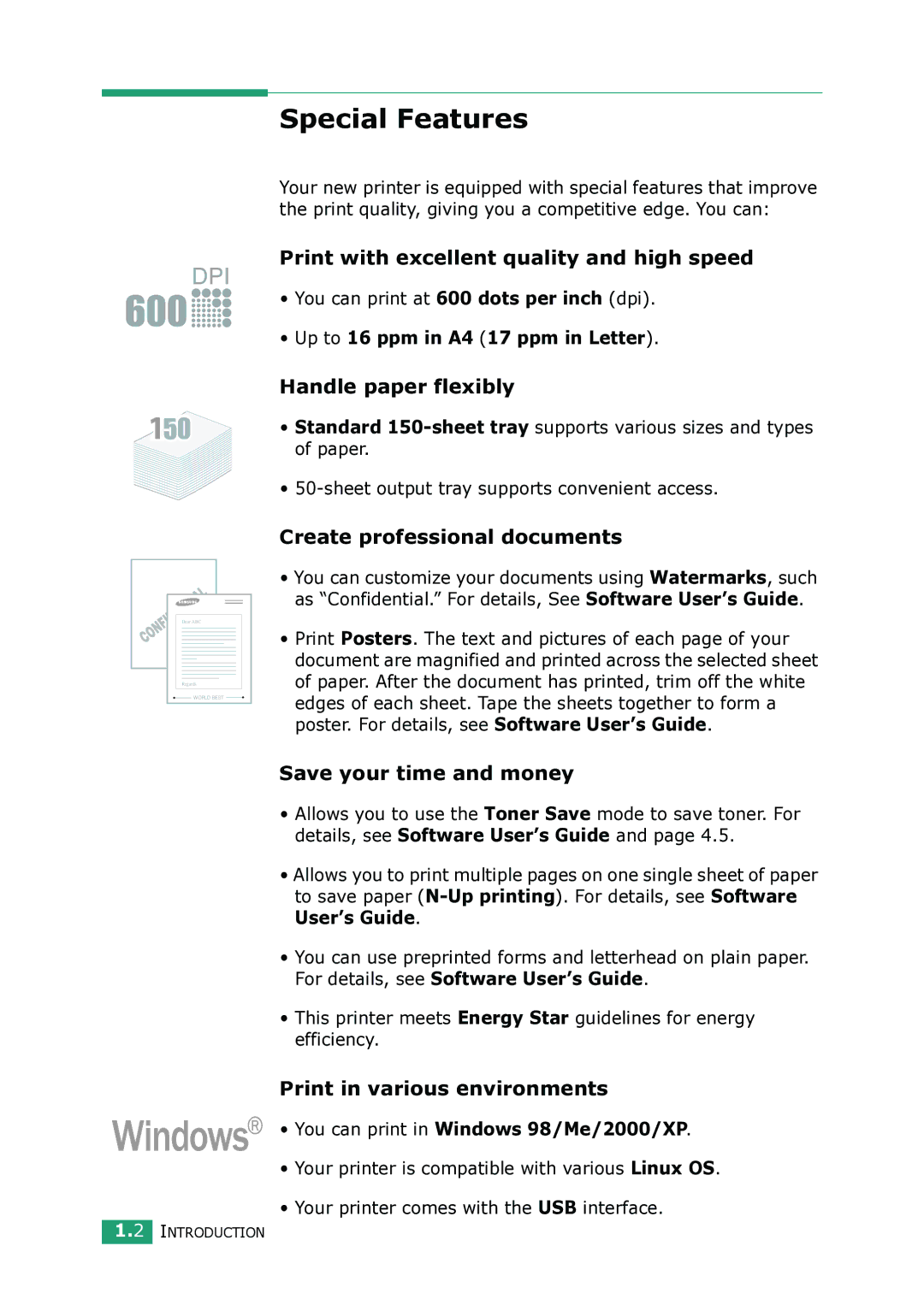 Samsung ML-1615 manual Special Features, You can print at 600 dots per inch dpi, Up to 16 ppm in A4 17 ppm in Letter 