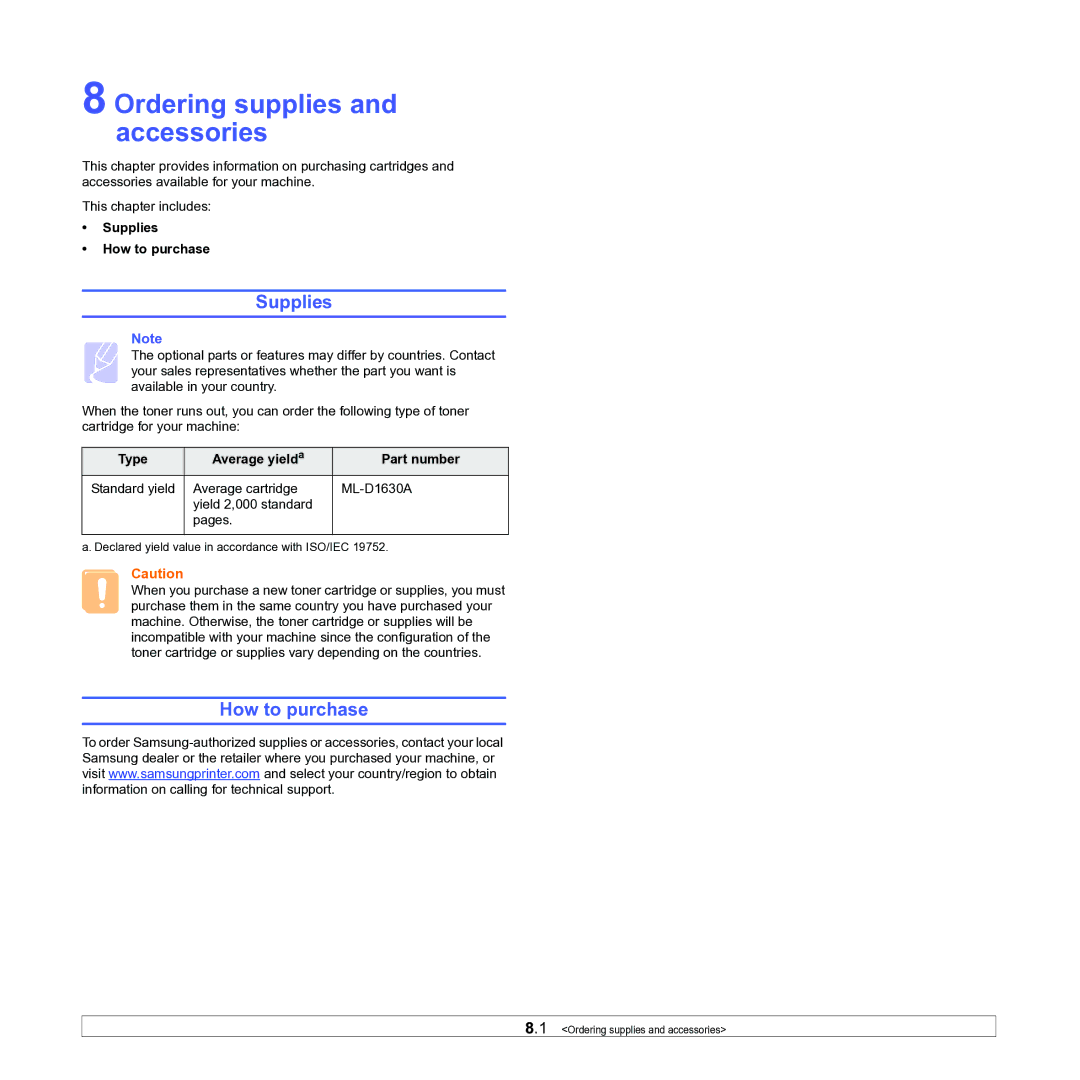 Samsung ML-1630W Ordering supplies and accessories, Supplies How to purchase, Type Average yielda Part number 