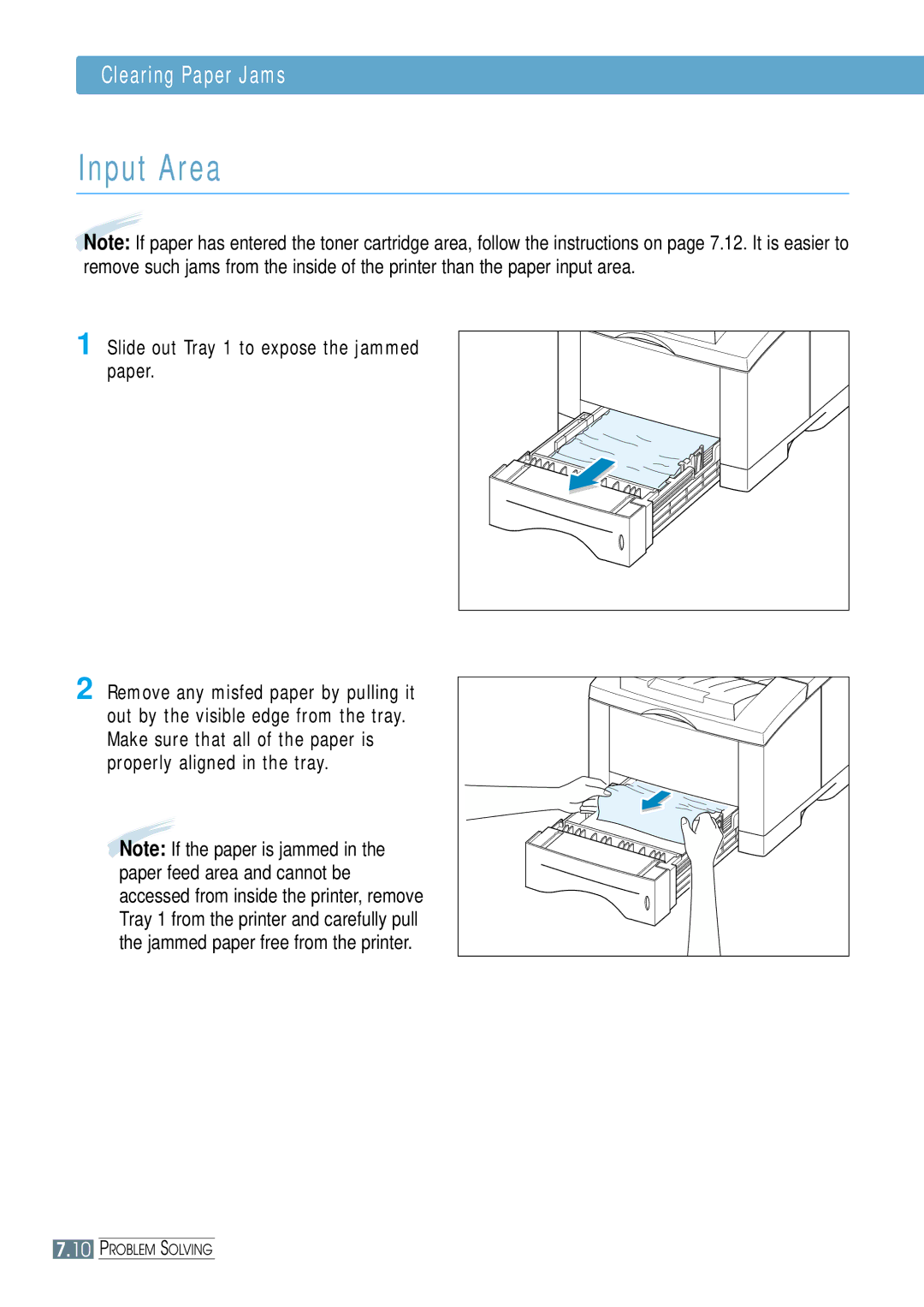 Samsung ML-1651N, ML-1650 manual Input Area, Slide out Tray 1 to expose the jammed paper 