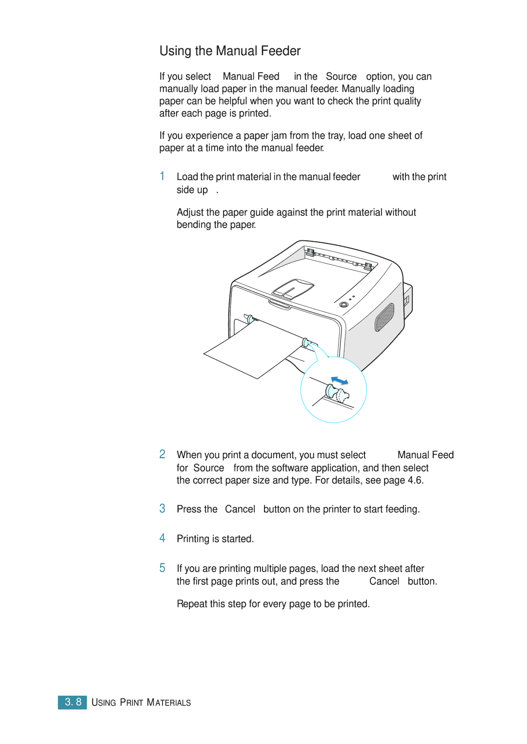 Samsung ML-1710P manual Using the Manual Feeder, Repeat this step for every page to be printed 