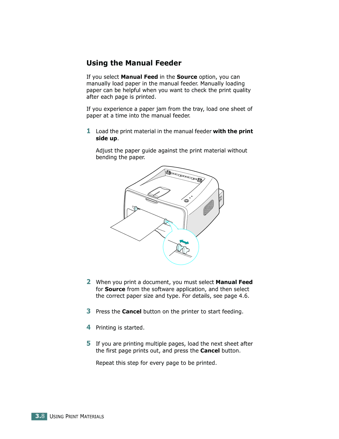 Samsung ML-1750 manual Using the Manual Feeder, Repeat this step for every page to be printed 