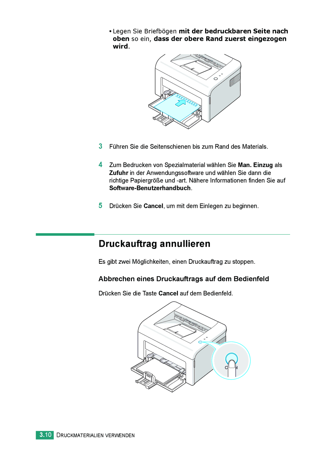 Samsung ML-2010 Series manual Druckauftrag annullieren, Es gibt zwei Möglichkeiten, einen Druckauftrag zu stoppen 