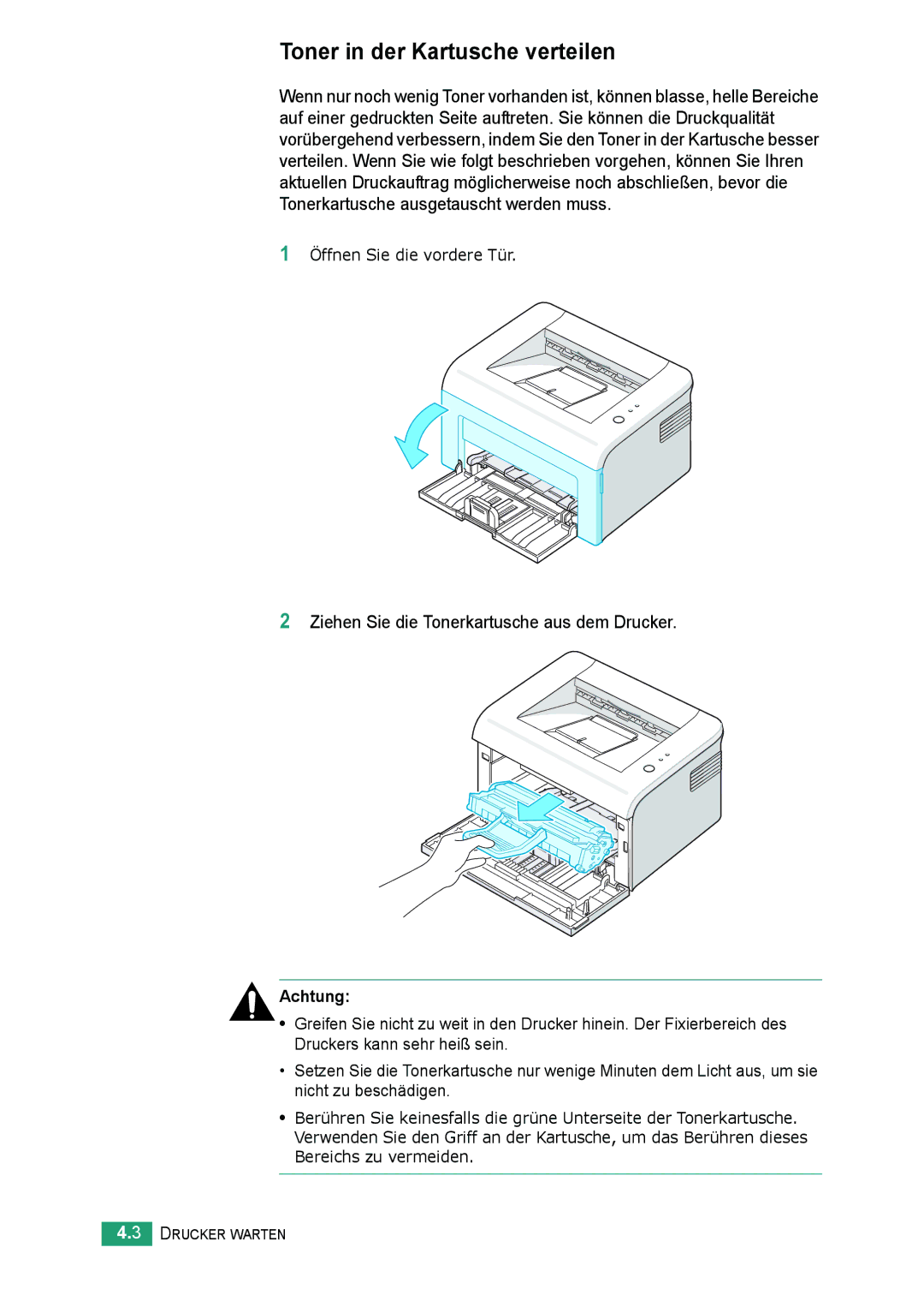 Samsung ML-2010 Series manual Toner in der Kartusche verteilen, Ziehen Sie die Tonerkartusche aus dem Drucker 