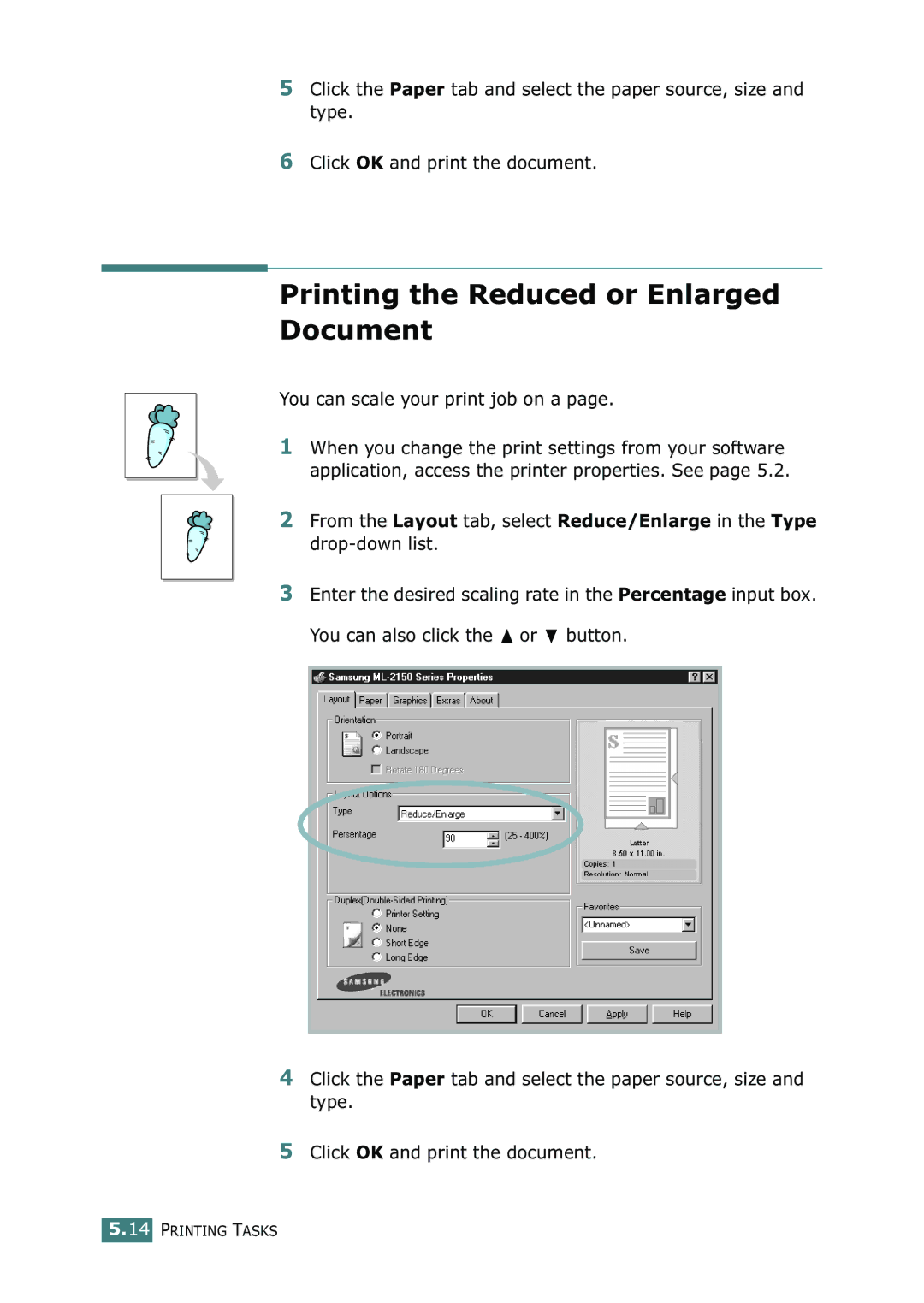 Samsung ML-2150 manual Printing the Reduced or Enlarged Document, You can scale your print job on a 